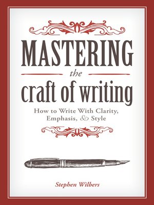 cover image of Mastering the Craft of Writing